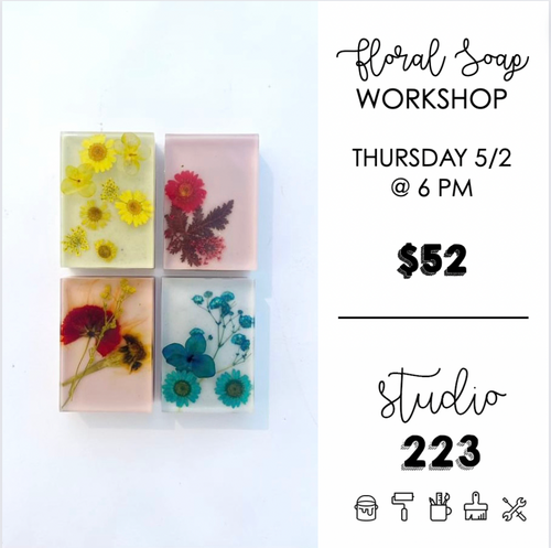 May 02 at 6pm | Floral Soap Workshop