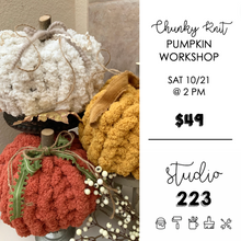October 21 at 2pm | Chunky Knit Pumpkin Workshop