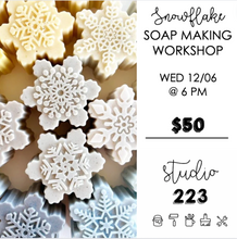 December 06 at 6pm | Snowflake Soap Making Workshop