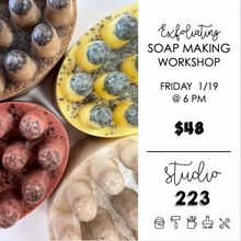 January 19 at 6pm | Exfoliating Soap Making Workshop