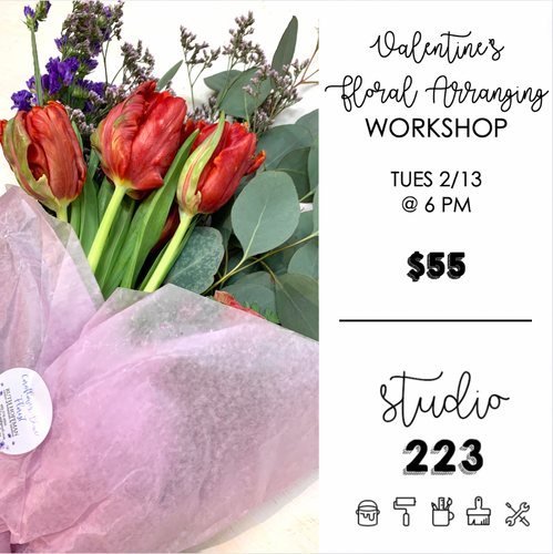 February 13 at 6pm | Valentine's Floral Arranging Workshop