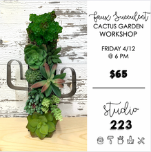 April 12 at 6pm | Faux Succulent Cactus Garden Workshop
