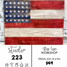 June 21 at 6pm | Flag Sign Workshop