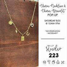 August 31 10a-1p | Charm Necklace & Charm Bracelet Pop-Up