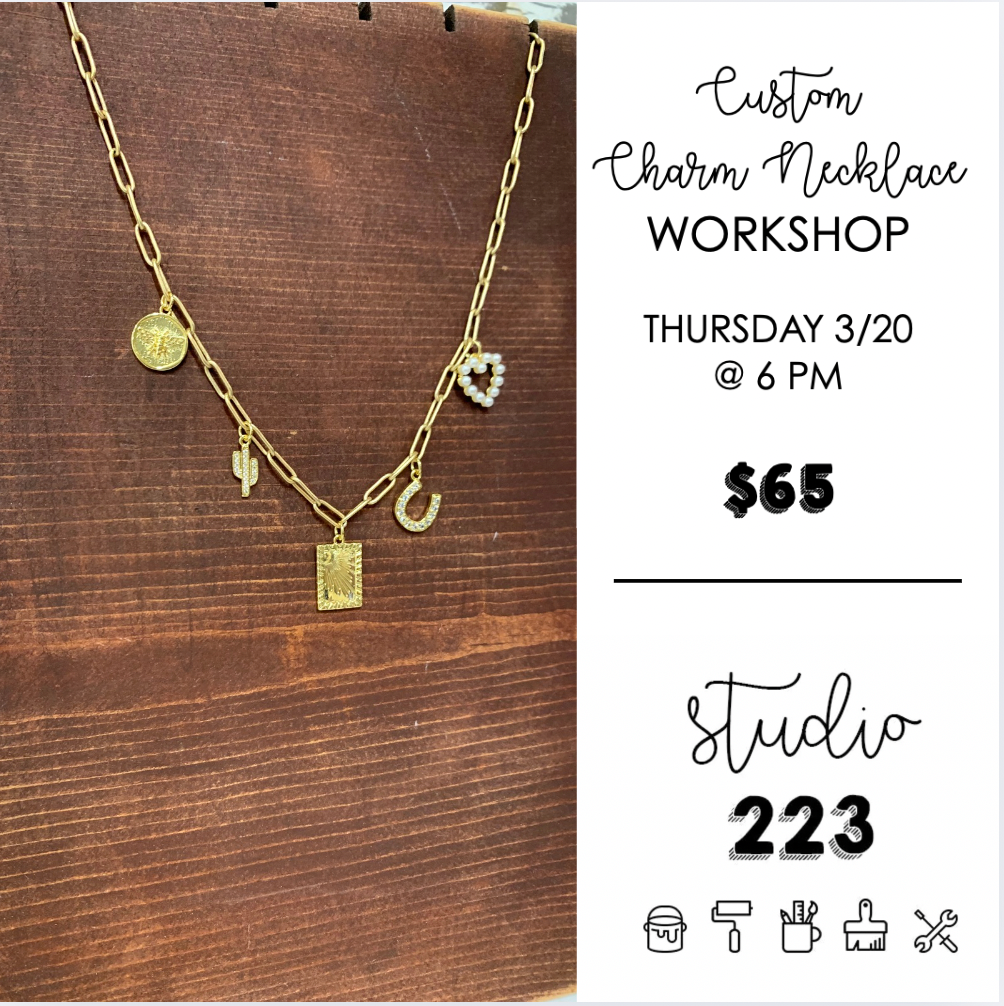 March 20 at 6pm | Custom Charm Necklace Workshop