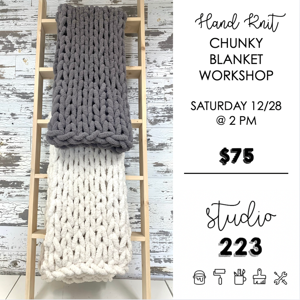 December 28 at 2pm | Hand Knit Chunky Blanket Workshop