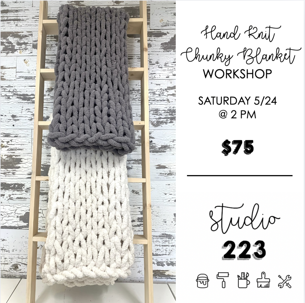 May 24 at 2pm | Hand Knit Chunky Blanket Workshop