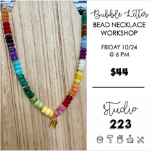 October 24 at 6pm | Bubble Letter Bead Necklace Workshop