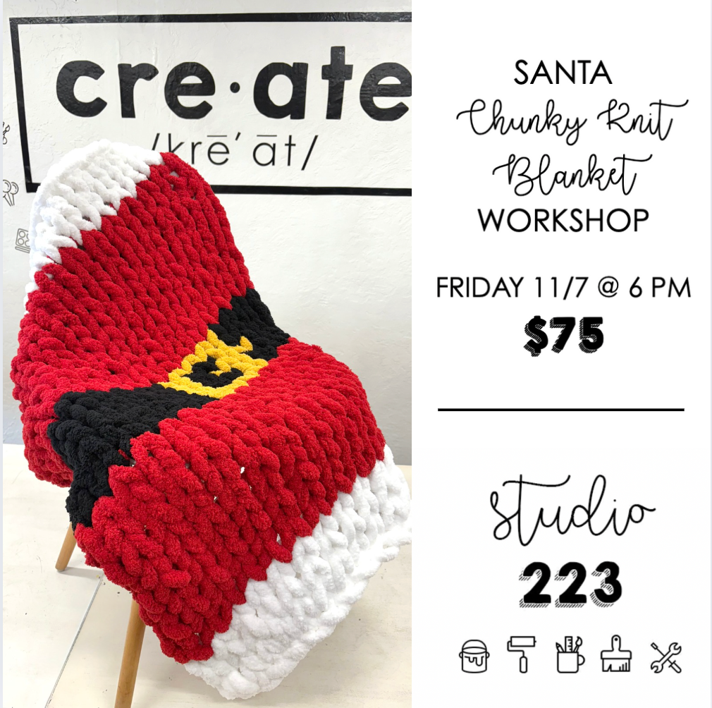 November 07 at 6pm | Santa Hand Knit Chunky Blanket Workshop