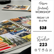 January 09 at 6pm | Vision Journal Workshop