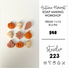 November 13 at 6pm | Autumn Harvest Soap Making Workshop