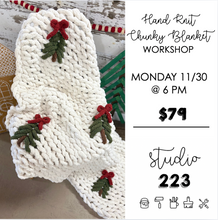 November 30 at 6pm | Hand Knit Chunky Blanket Workshop