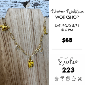 May 31 at 6pm | Charm Necklace Workshop