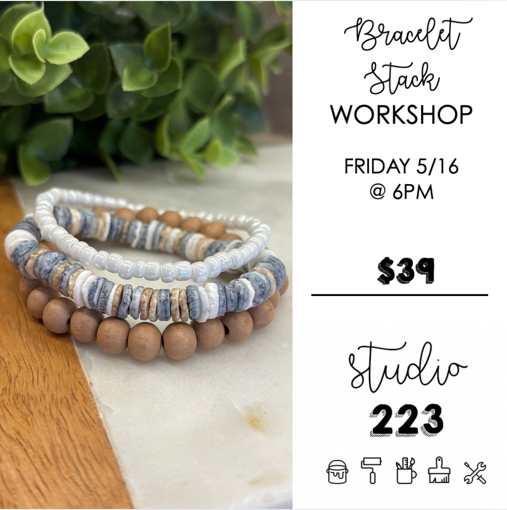 May 16 at 6pm | Bracelet Stack Workshop