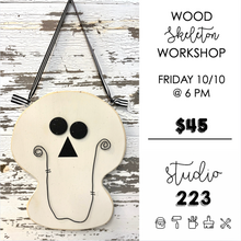October 10 at 6pm | Wood Skeleton Workshop