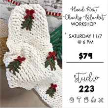 November 07 at 6pm | Hand Knit Chunky Blanket Workshop