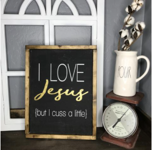 I Love Jesus, but...