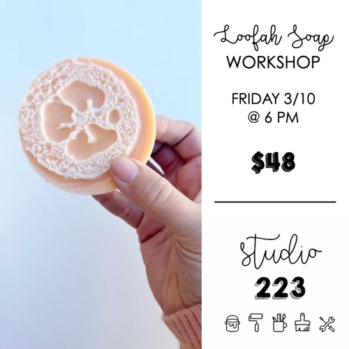 March 10 at 6pm | Loofah Soap Making Workshop
