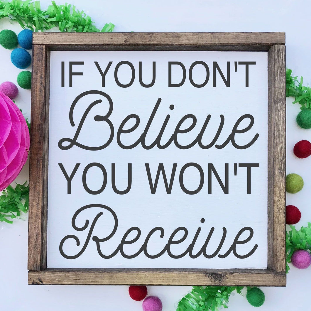 If You Don't Believe