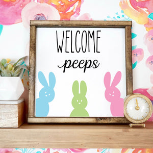 Welcome Peeps